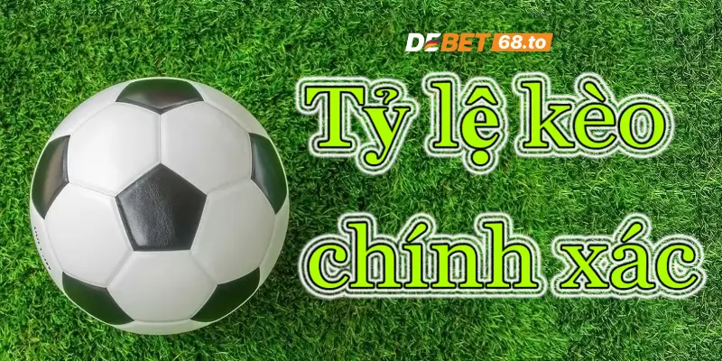 Tỷ lệ kèo hôm nay châu Âu
